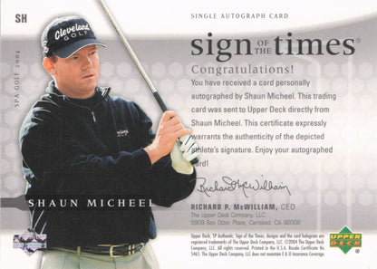 Shaun Micheel Sign Of The Times Golf 2004 Hand Signed Autograph Photo Card