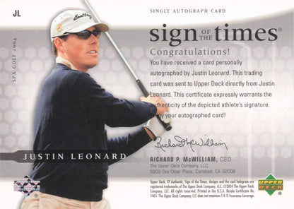 Justin Leonard 2004 Sign Of The Times Golf Hand Signed Autograph Photo Card
