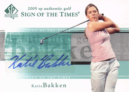Katie Bakken Sign Of The Times Golf 2005 Hand Signed Autograph Photo Card
