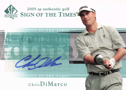 Chris DiMarco Sign Of The Times Golf 2005 Hand Signed Autograph Photo Card