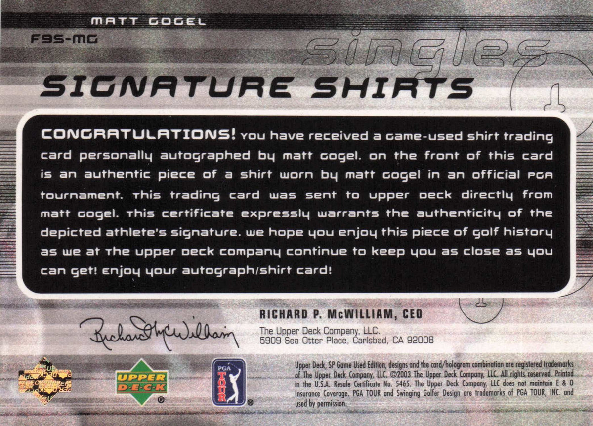 Matt Gogel Singles 2003 Golf Upper Deck Hand Signed Worn Shirt Trade Card