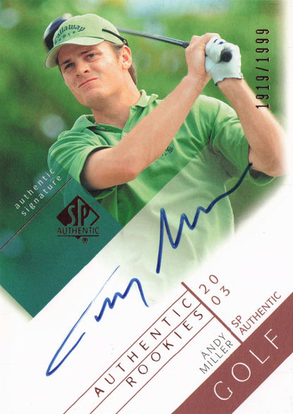 Andy Miller 2003 Authentic Rookies Golf Hand Signed Autograph Photo Card