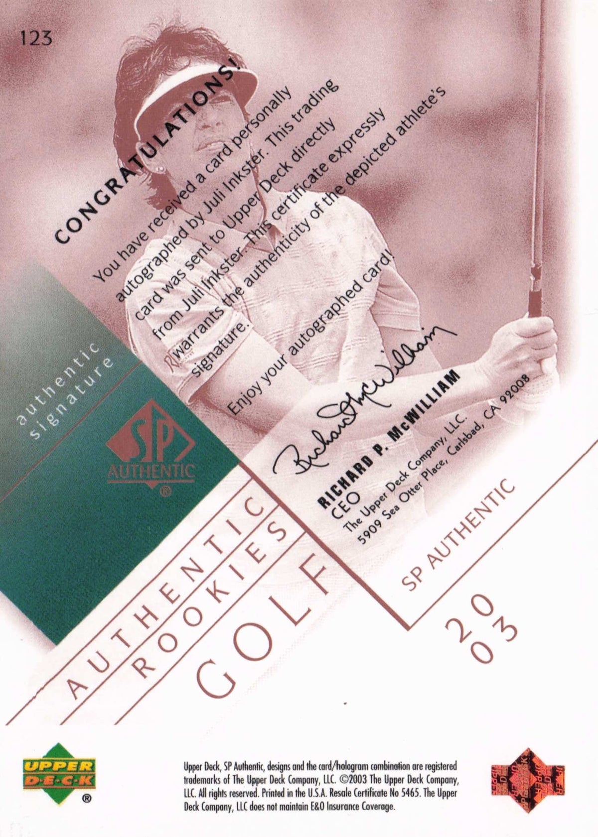 Juli Inkster 2003 Authentic Rookies Golf Hand Signed Autograph Photo Card