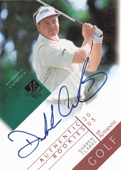 Darren Clarke 2003 Authentic Rookies Golf Hand Signed Autograph Photo Card