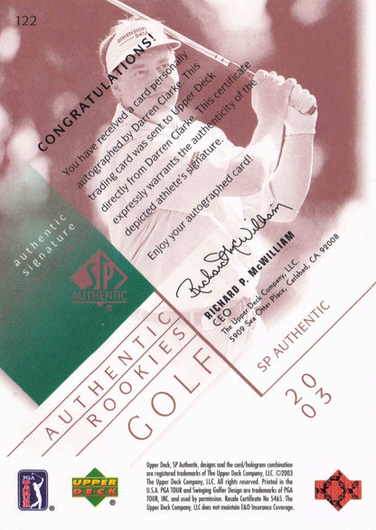 Darren Clarke 2003 Authentic Rookies Golf Hand Signed Autograph Photo Card