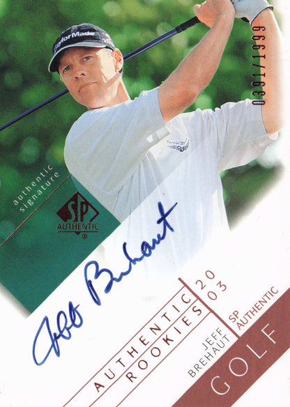 Jeff Brehaut 2003 Authentic Rookies Golf Hand Signed Autograph Photo Card