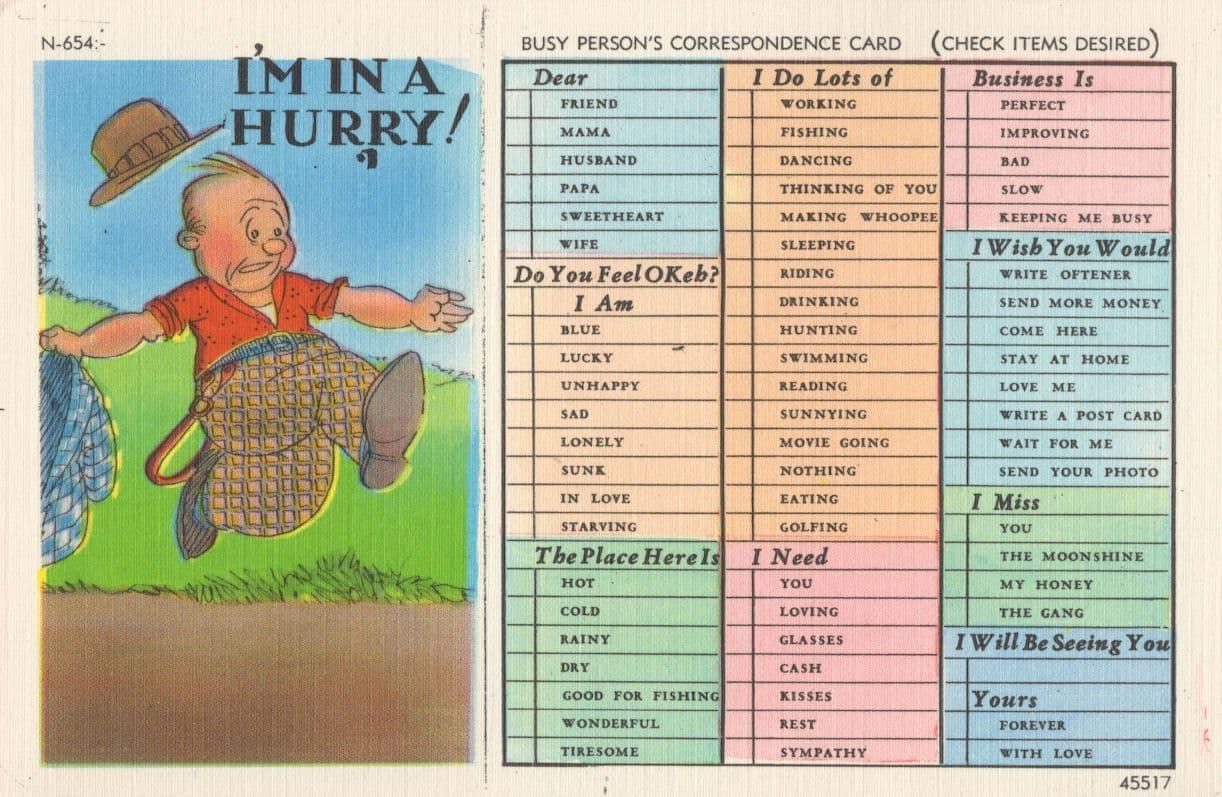 American Busy Person's Correspondence Card I'm In A Hurry Old Postcard