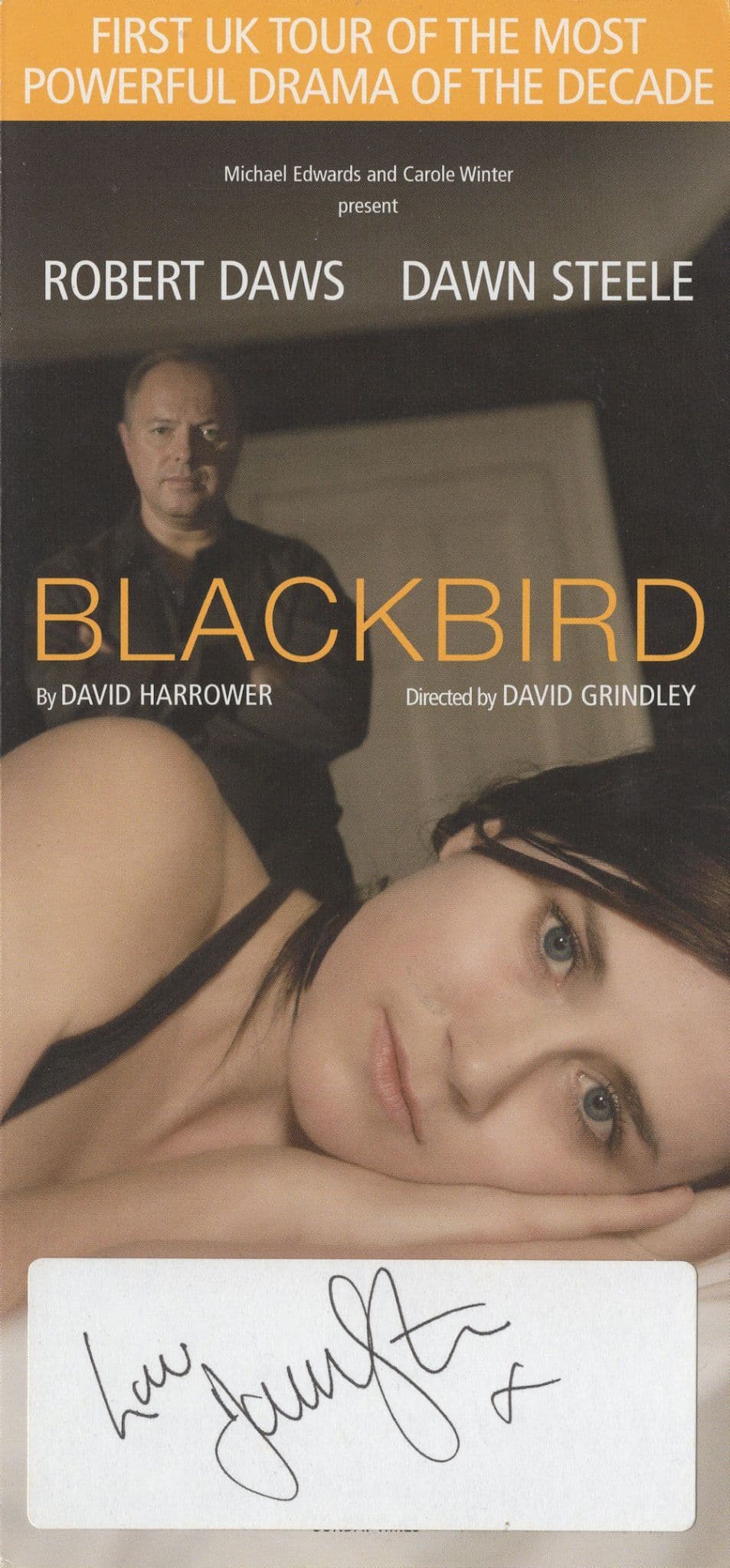 Blackbird Robert Daws Dawn Steele Hand Signed Theatre Flyer