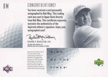 Bob May Sign Of The Times Hand Signed 2001 SP Golf Autograph Card