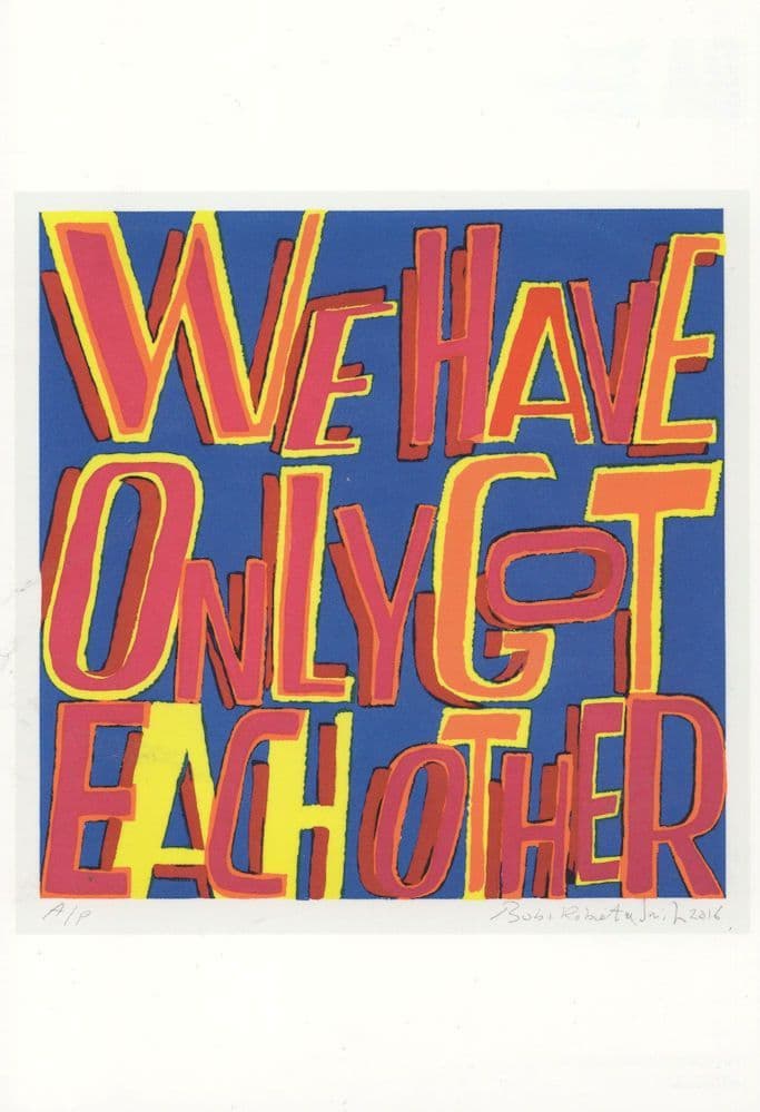 Bob & Roberta Smith We Have Only Got Each Other Painting Postcard