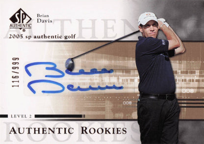 Brian Davis Authentic Rookies 2005 Golf SP Hand Signed Autograph Card