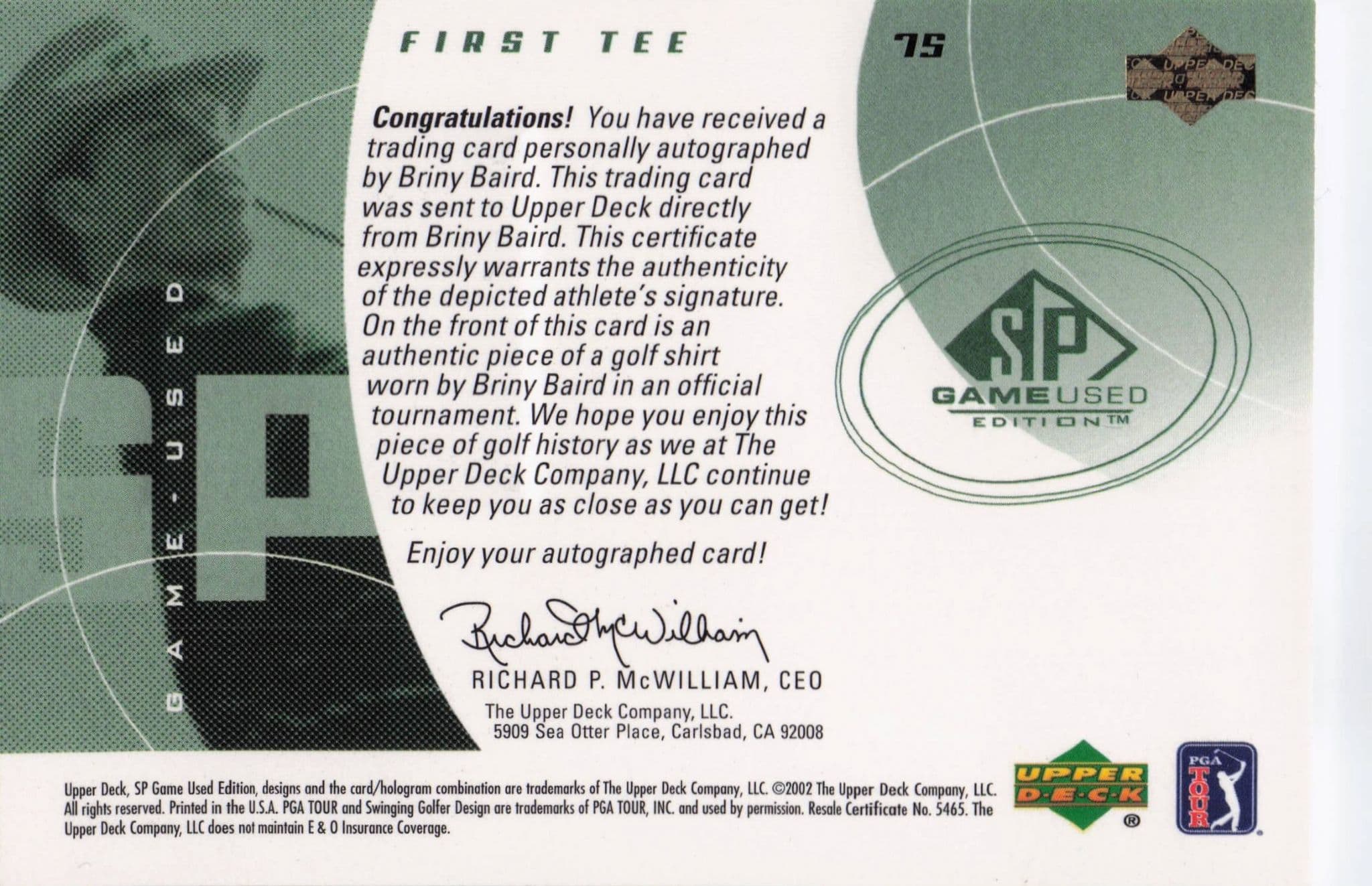 Briny Baird First Tee 2002 Golf Upper Deck Hand Signed Worn Shirt Card