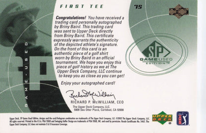 Briny Baird First Tee 2002 Golf Upper Deck Hand Signed Worn Shirt Card