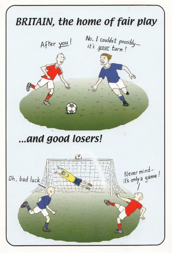 British Cruel Football Humour How We Are Not Fair In UK Comic Humour Postcard