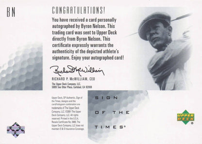 Byron Nelson Sign Of The Times Hand Signed 2001 SP Golf Autograph Card