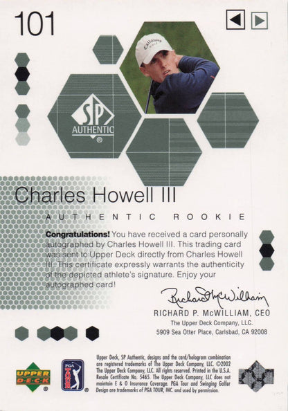 Charles Howell III Authentic Rookie 2002 Golf SP Hand Signed Autograph Card