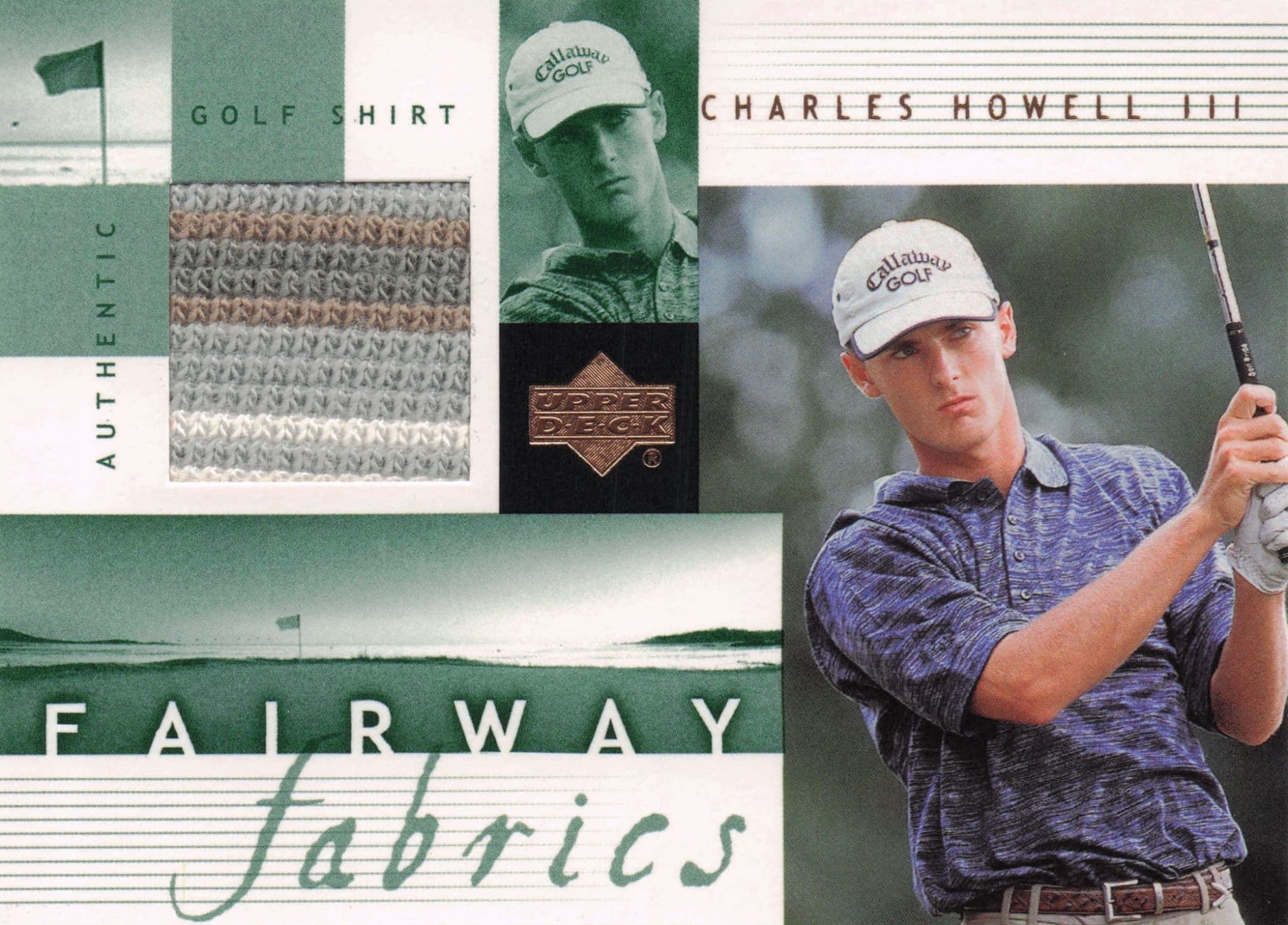 Charles Howell III Fairway Fabrics 2002 Golf Upper Deck Real Shirt Relic Card