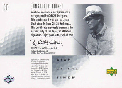Chi Chi Rodriguez Sign Of The Times Hand Signed 2001 SP Golf Autograph Card