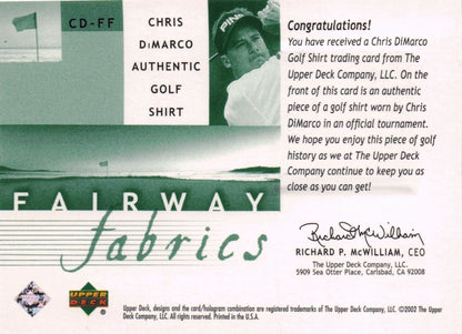 Chris DiMarco Fairway Fabrics 2002 Golf Upper Deck Authentic Shirt Relic Card
