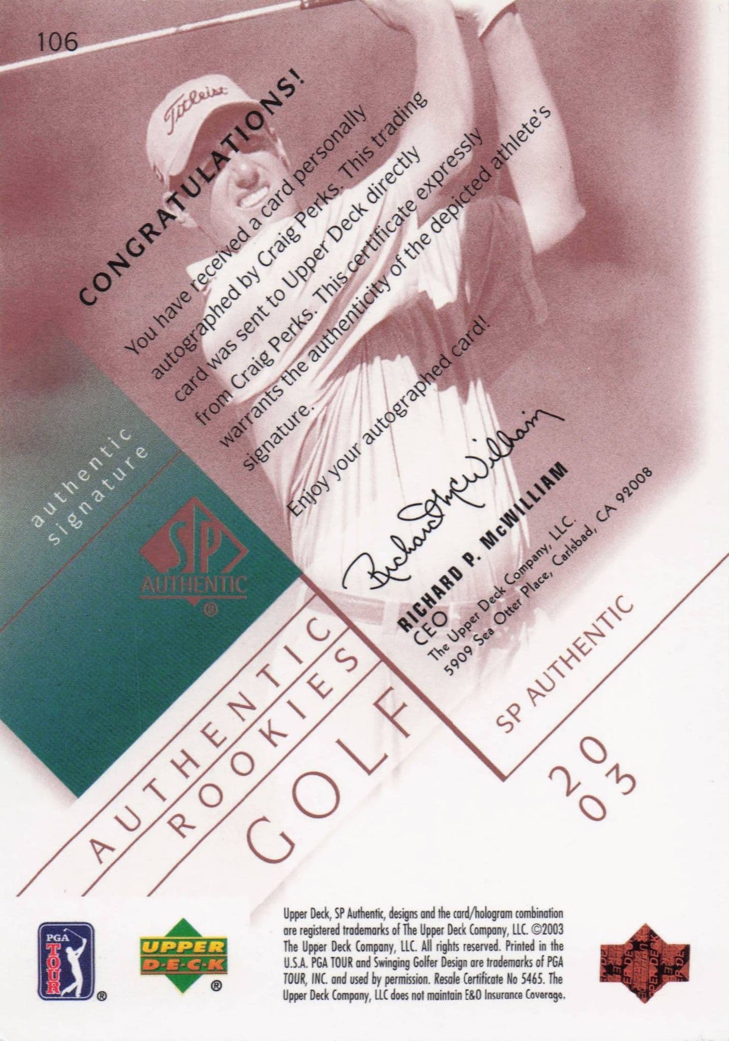 Craig Perks Authentic Rookies 2003 Golf SP Hand Signed Autograph Card