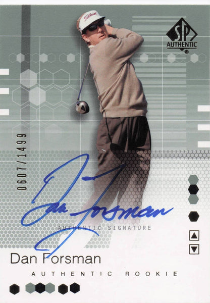 Dan Forsman Authentic Rookie 2002 Golf SP Hand Signed Autograph Card