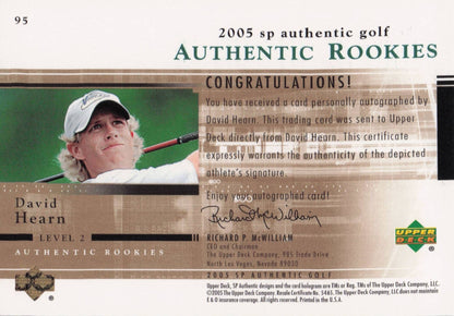 David Hearn Authentic Rookies 2005 Golf SP Hand Signed Autograph Card