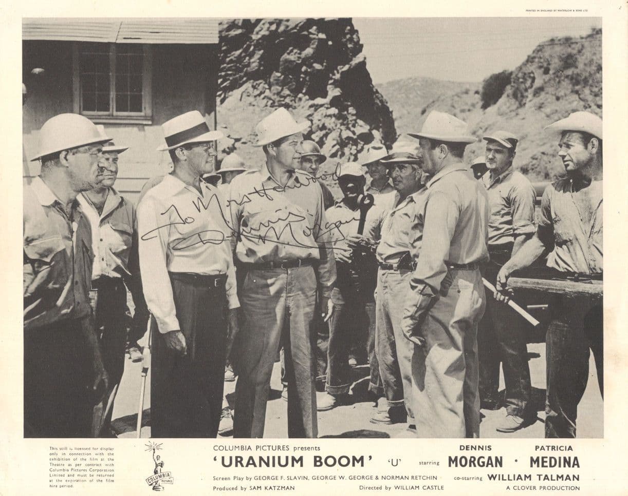 Dennis Morgan in Uranium Boom 10x8 Hand Signed Picture