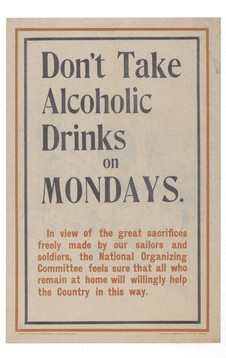 Dont Take Alcoholic Drinks On Mondays WW1 Poster Postcard