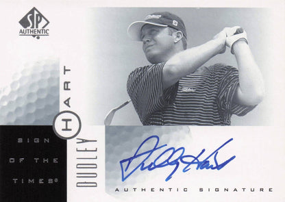 Dudley Hart Sign Of The Times Hand Signed 2001 SP Golf Autograph Card