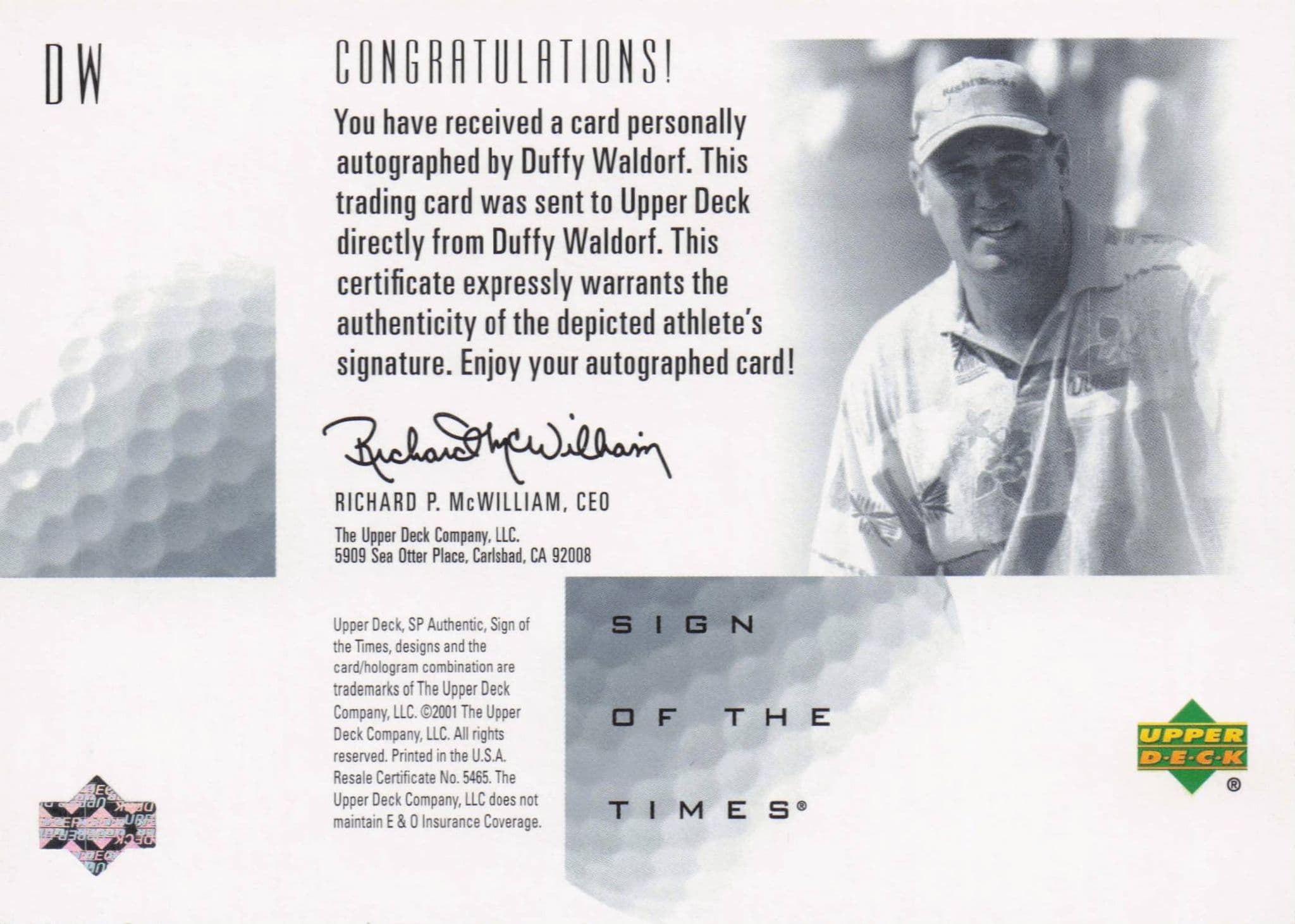 Duffy Waldorf Sign Of The Times Hand Signed 2001 SP Golf Autograph Card
