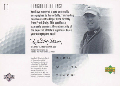 Frank Dully Sign Of The Times Hand Signed 2001 SP Golf Autograph Card
