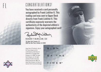 Frank Lickliter II Sign Of The Times Hand Signed 2001 SP Golf Autograph Card