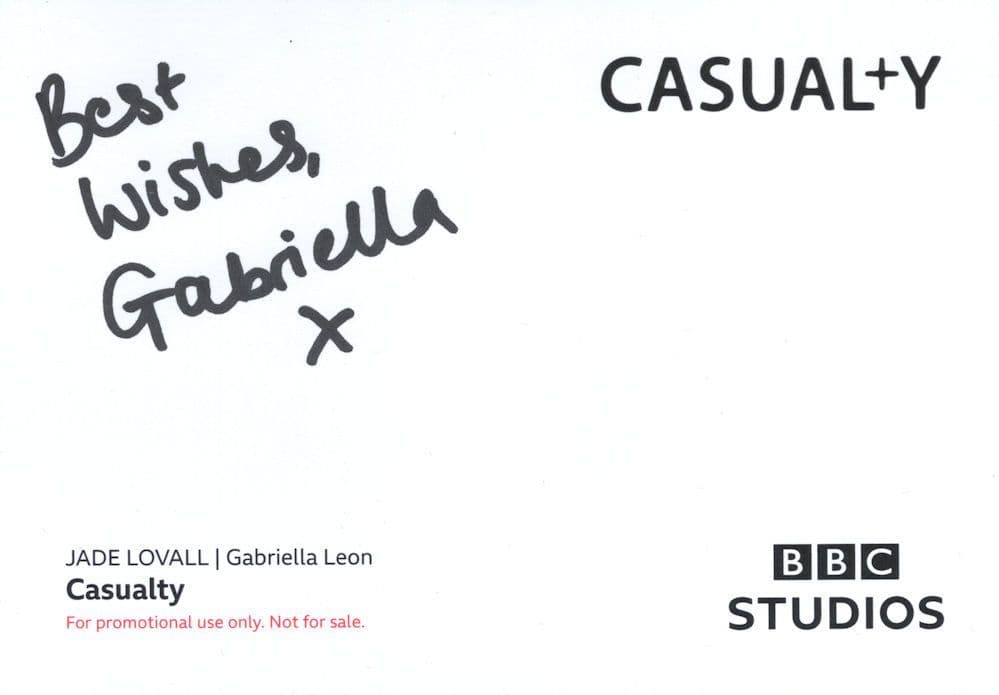 Gabriella Leon as Jade Lovall Casualty BBC Reverse Hand Signed Cast Photo