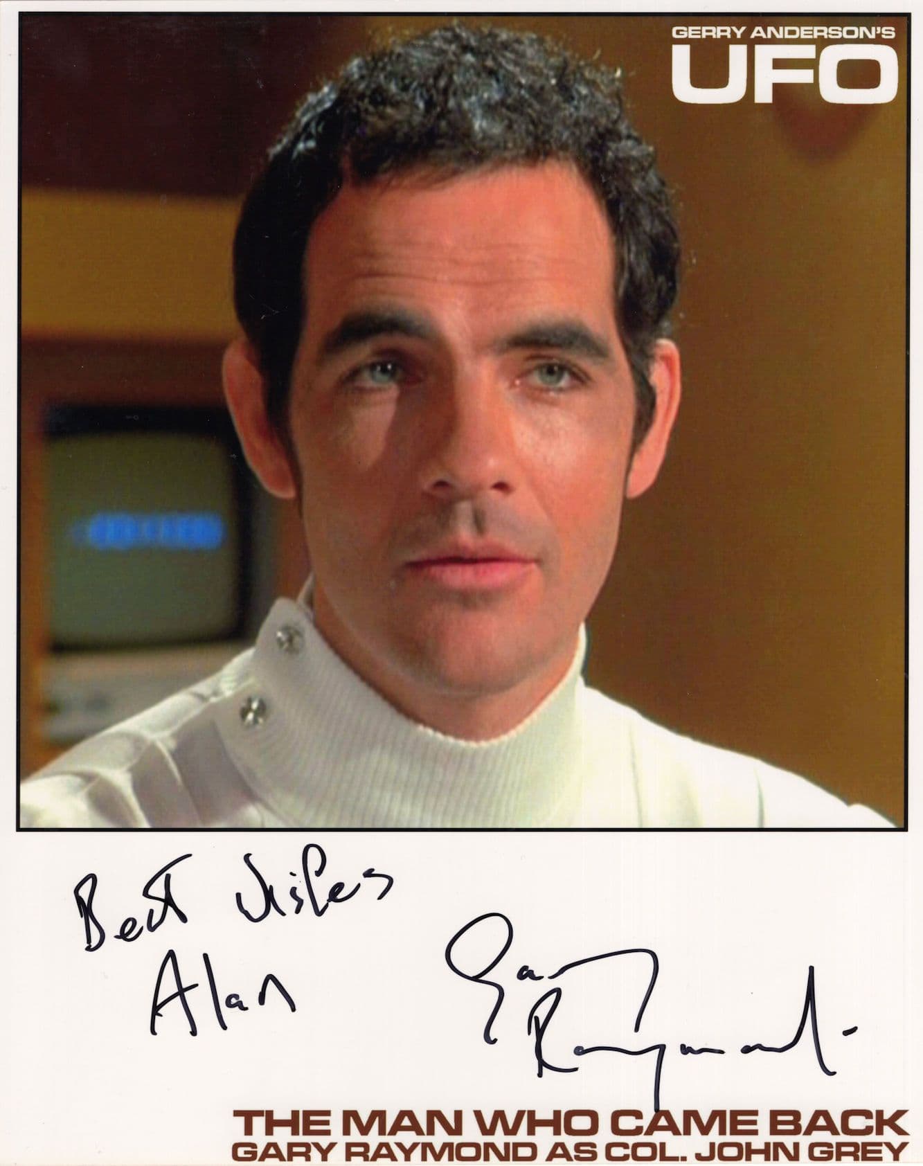 Gary Raymond in Gerry Anderson's UFO 10x8 Hand Signed Autograph & COA PHOTO