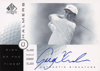 Greg Chalmers  Sign Of The Times Hand Signed 2001 SP Golf Autograph Card