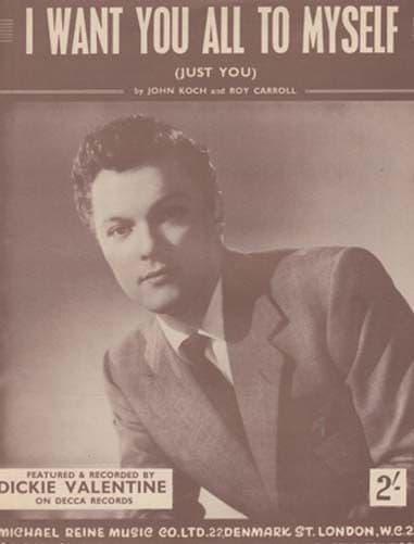 I Want You All To Myself Dickie Valentine 1950s Sheet Music