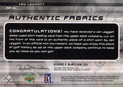 Ian Leggatt Authentic Fabrics Singles 2003 Golf Upper Deck Worn Shirt Card