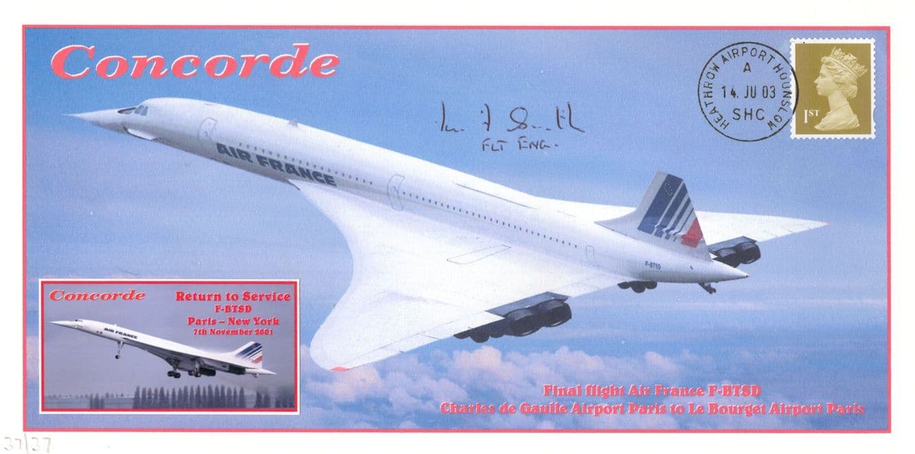 Ian Smith Concorde Pilot LIMITED EDITION OF 37 Hand Signed FDC