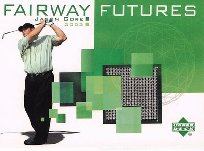 Jason Gore Fairway Futures Fabric 2003 Real Golf Shirt Trade Card