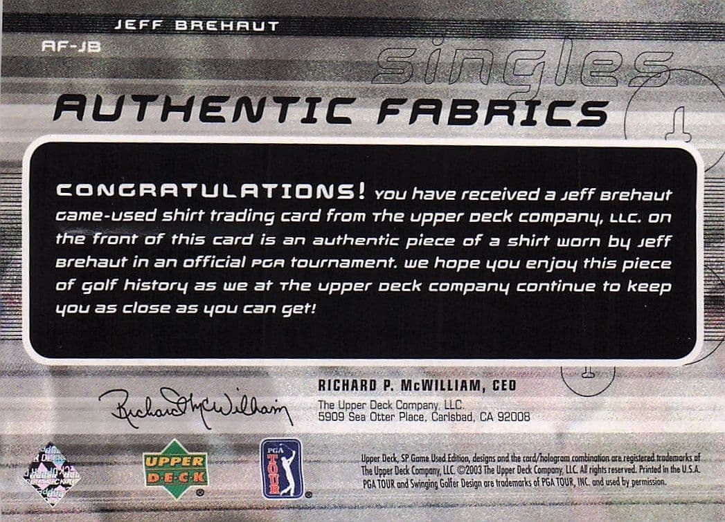 Jeff Brehaut Authentic Fabrics Singles 2003 Golf Upper Deck Worn Shirt Card