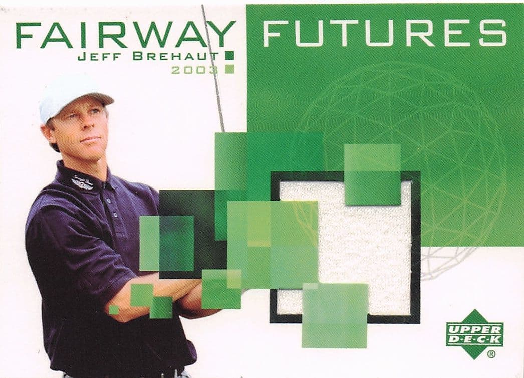 Jeff Brehaut Fairway Futures Fabric 2003 Real Golf Shirt Trade Card