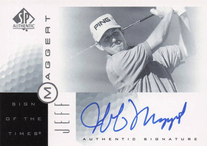 Jeff Maggert Sign Of The Times Hand Signed 2001 SP Golf Autograph Card
