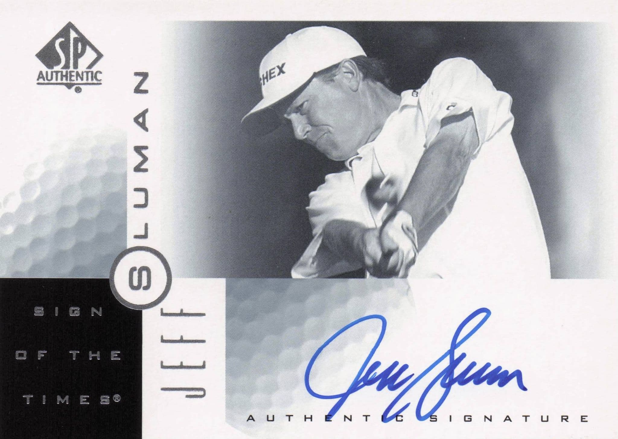 Jeff Sluman Sign Of The Times Hand Signed 2001 SP Golf Autograph Card