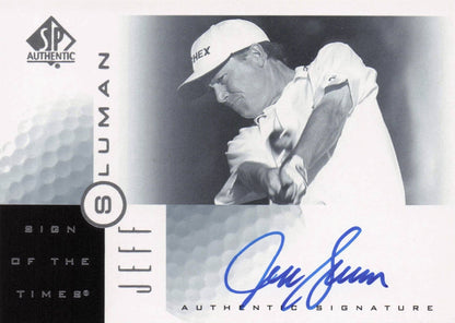 Jeff Sluman Sign Of The Times Hand Signed 2001 SP Golf Autograph Card