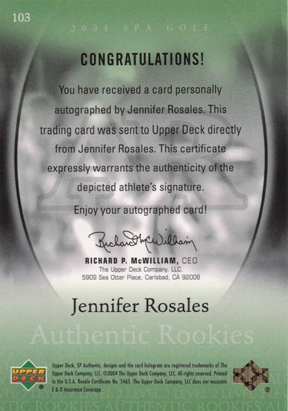 Jennifer Rosales Authentic Rookies 2004 Golf SP Hand Signed Autograph Card