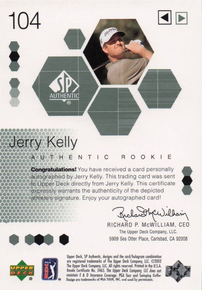 Jerry Kelly Authentic Rookie 2002 Golf SP Hand Signed Autograph Card