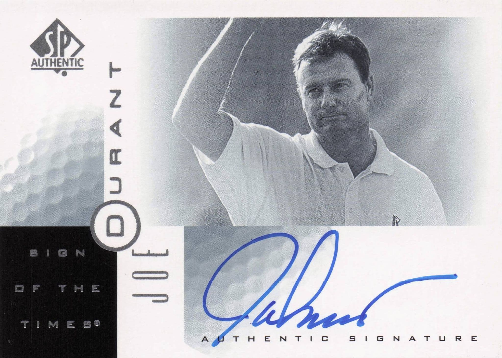 Joe Durant Sign Of The Times Hand Signed 2001 SP Golf Autograph Card