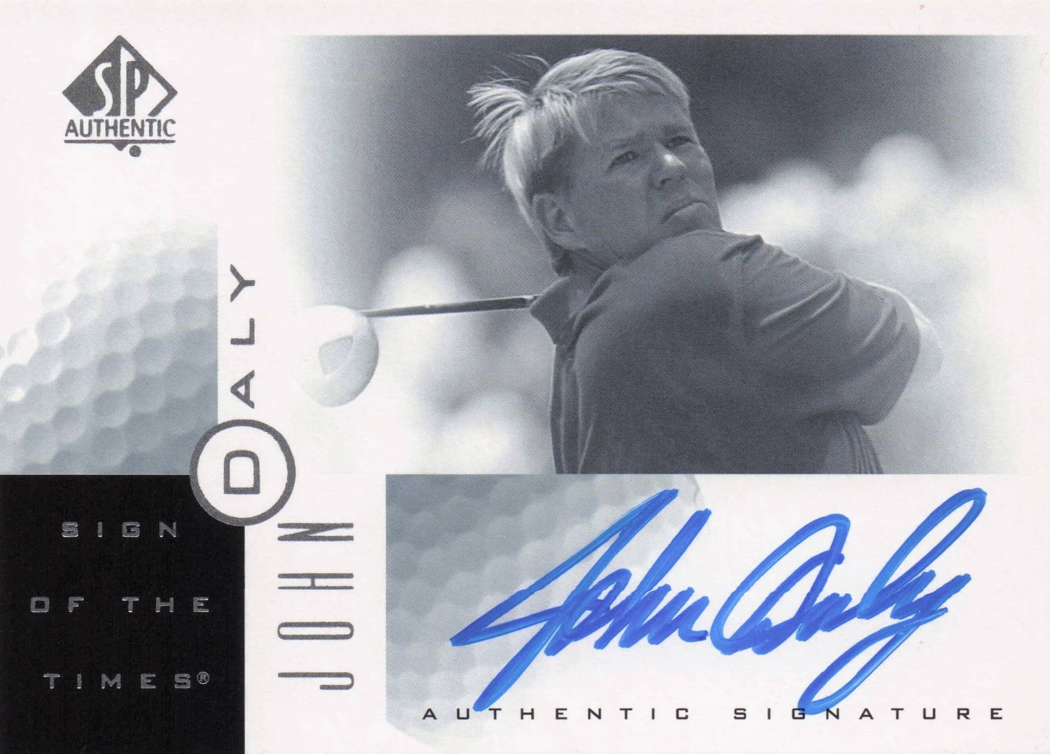 John Daly Sign Of The Times Blue Ink Hand Signed 2001 SP Golf Autograph Card