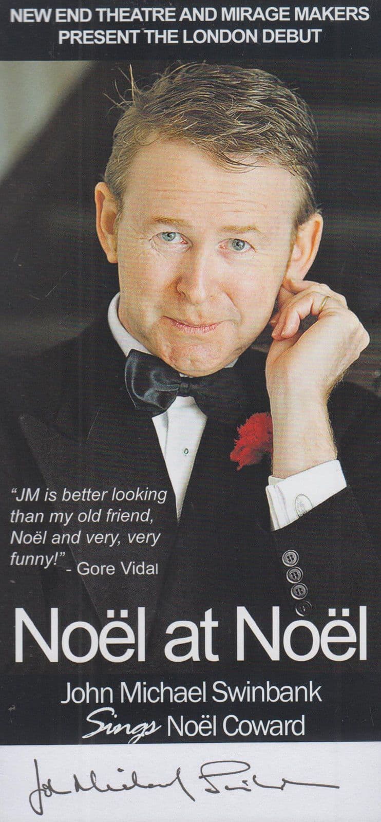 John Michael Swinbank Sings Noel Coward At Noel Hampstead Signed Theatre Flyer