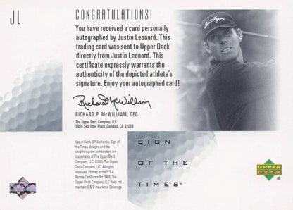 Justin Leonard Sign Of The Times Hand Signed 2001 SP Golf Autograph Card
